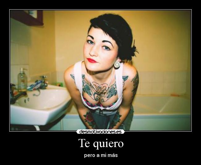 Te quiero -