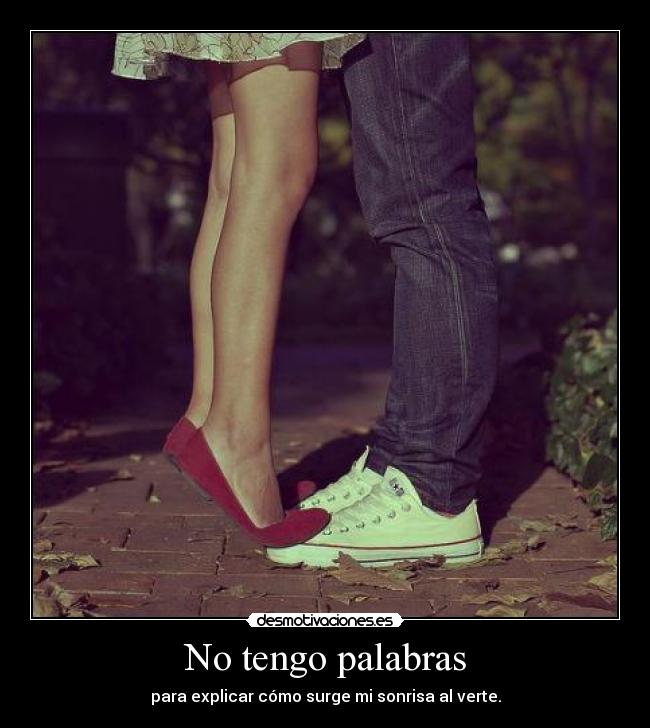 No tengo palabras -