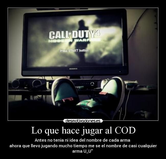 Lo que hace jugar al COD -