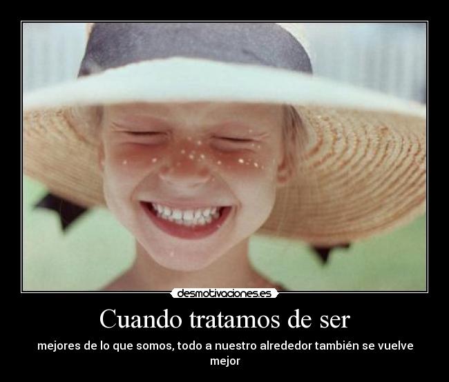 Cuando tratamos de ser - 