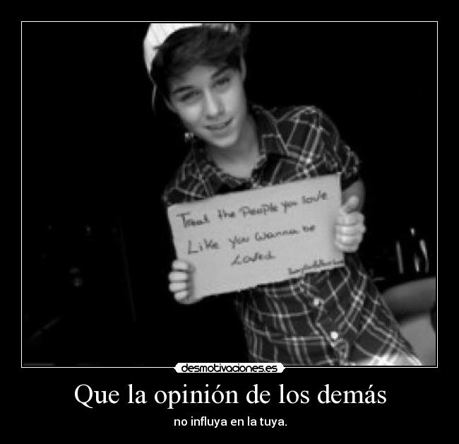 Que la opinión de los demás - 