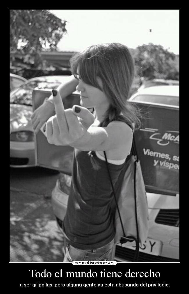 Todo el mundo tiene derecho -