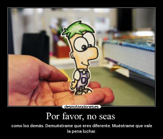 Por favor, no seas  - 