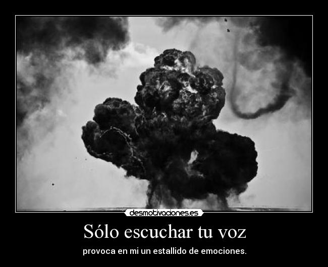 Sólo escuchar tu voz -