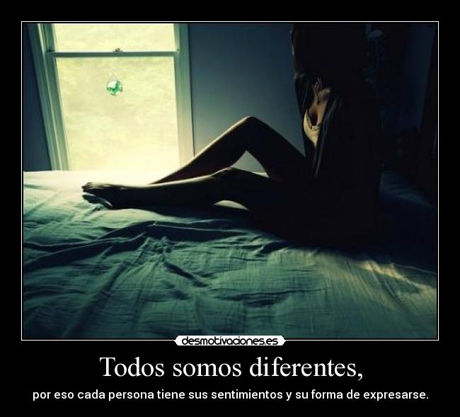 Todos somos diferentes, - 