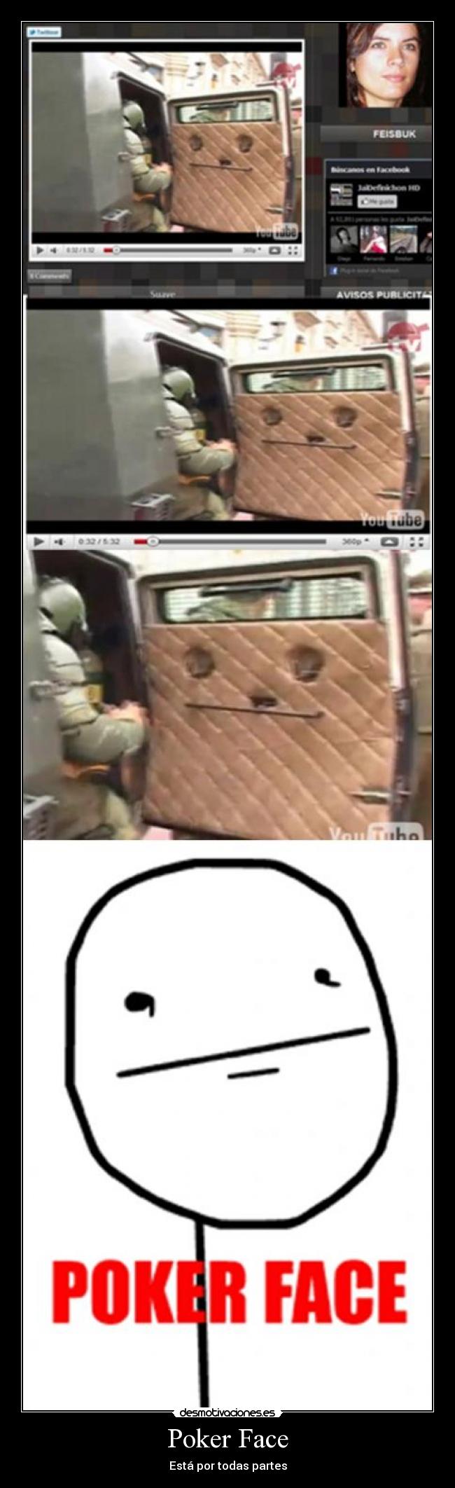 carteles poker face todas partes everywhere fofito desmotivaciones
