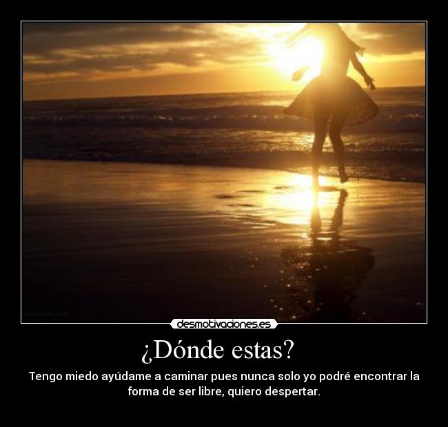 ¿Dónde estas? -