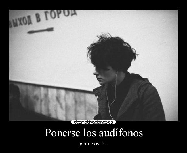 Ponerse los audífonos -