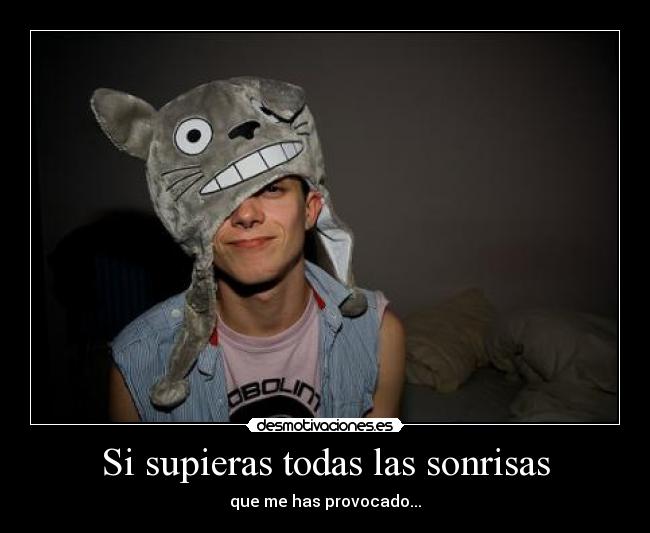 Si supieras todas las sonrisas - 