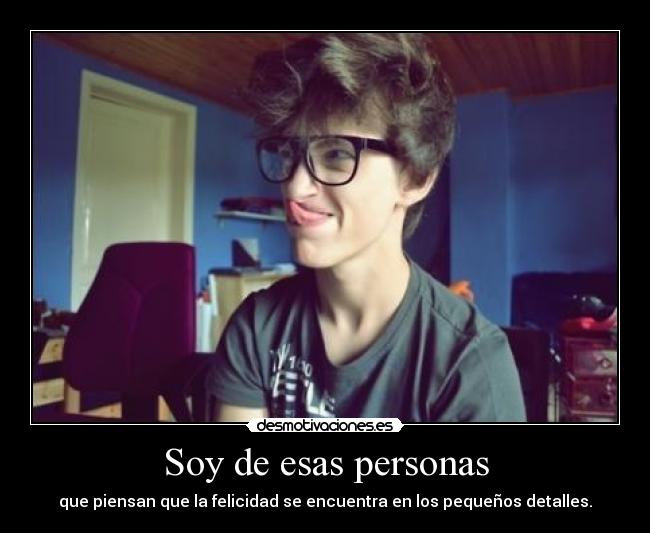 Soy de esas personas - 