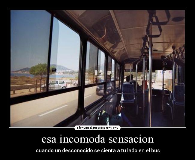 esa incomoda sensacion -