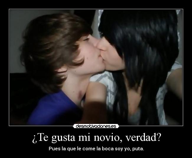 ¿Te gusta mi novio, verdad? - 