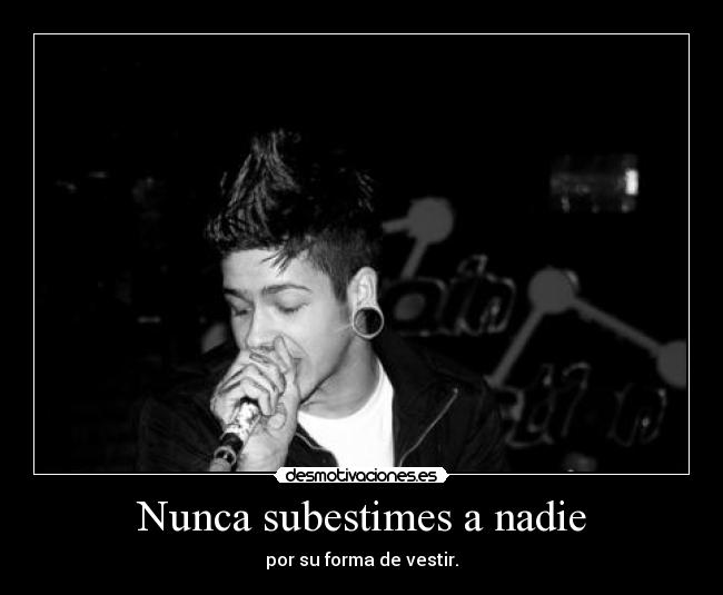 Nunca subestimes a nadie - 