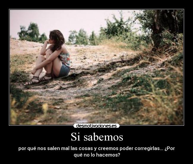 carteles verdades desmotivaciones