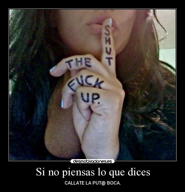 carteles callate desmotivaciones