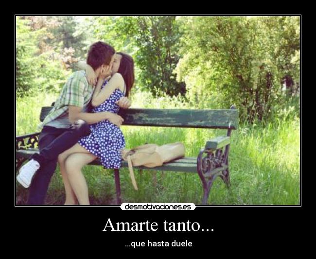 Amarte tanto... - 