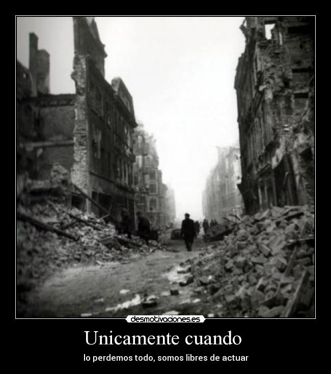 Unicamente cuando -
