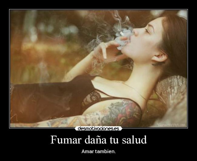 Fumar daña tu salud - 