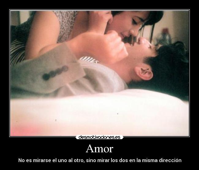 carteles amor amor mirarse dos direccion desmotivaciones