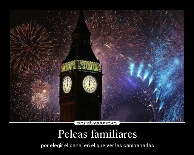 Peleas familiares - por elegir el canal en el que ver las campanadas