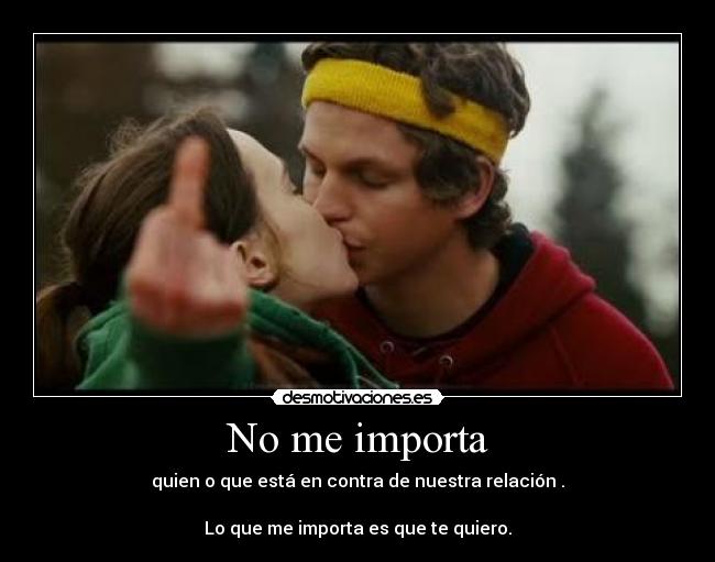 No me importa - 