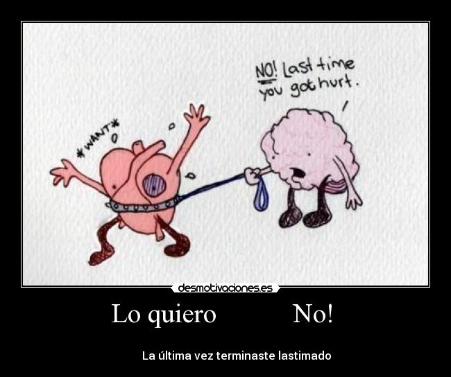 Lo quiero No! - La última vez terminaste lastimado