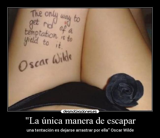 La única manera de escapar -