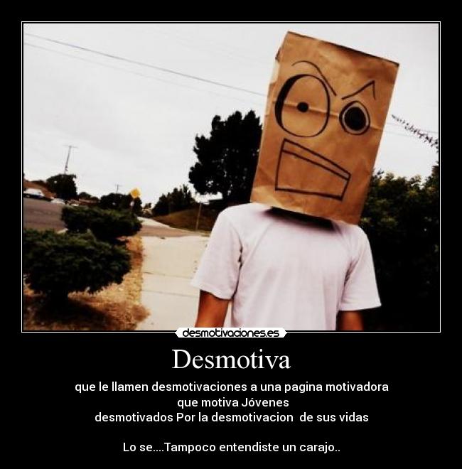 Desmotiva - 