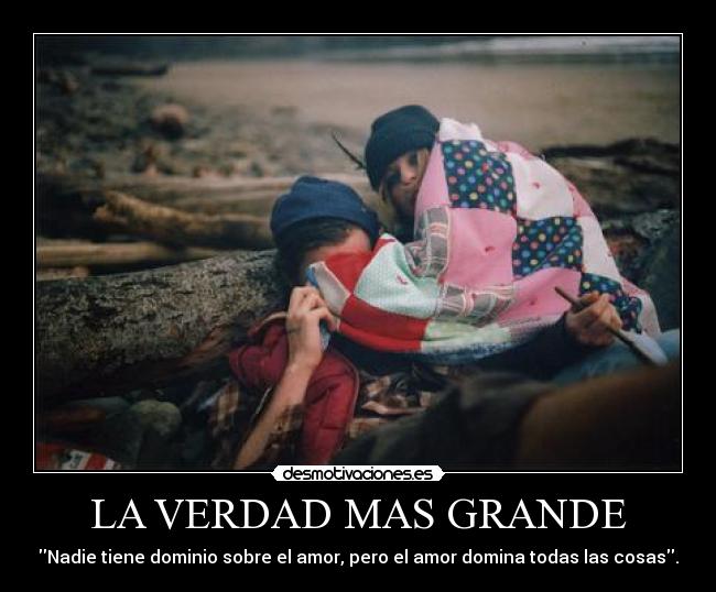 LA VERDAD MAS GRANDE -