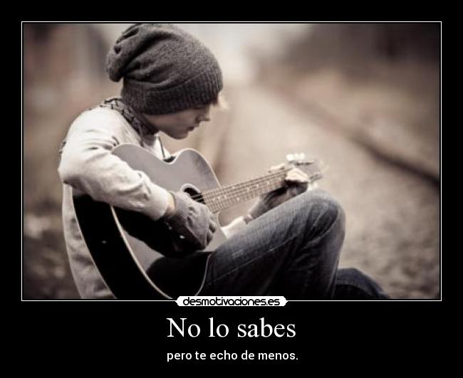 No lo sabes - 