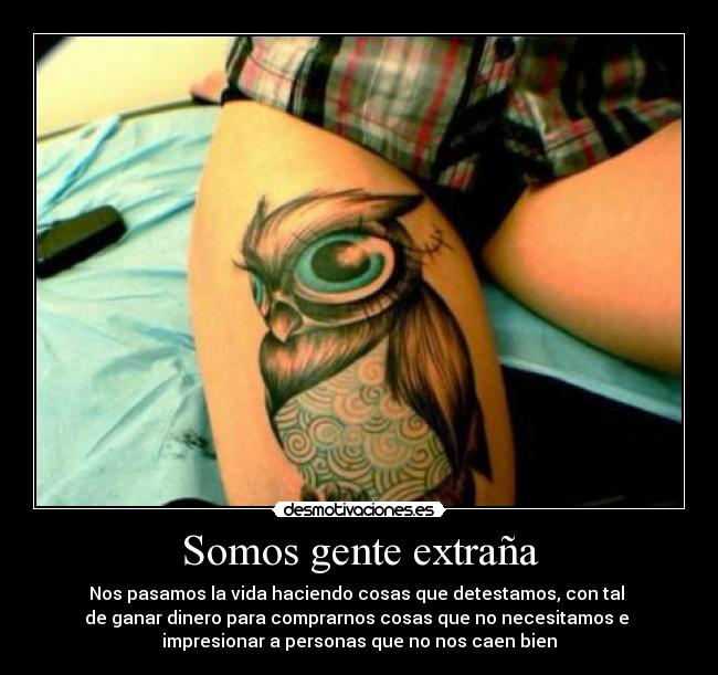 Somos gente extraña - 