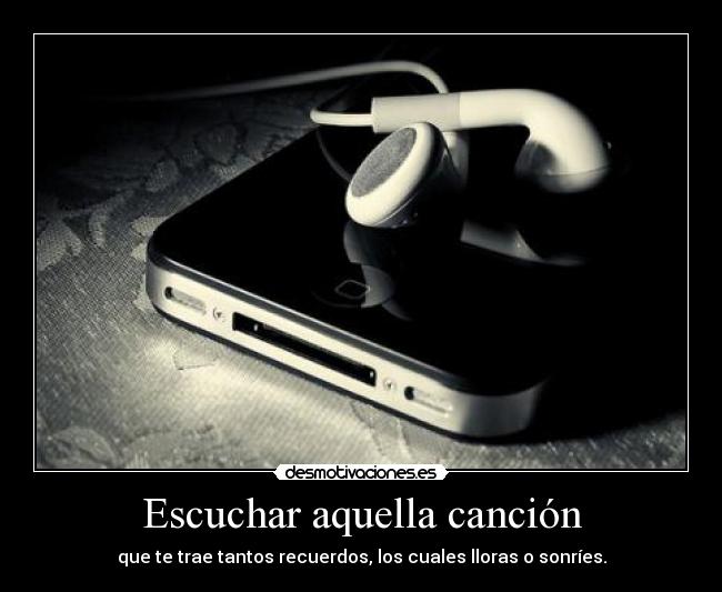Escuchar aquella canción -