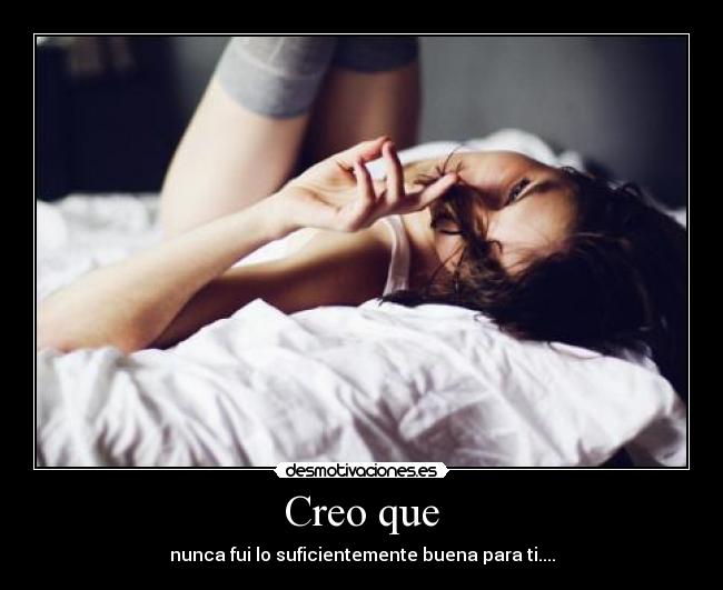 Creo que -