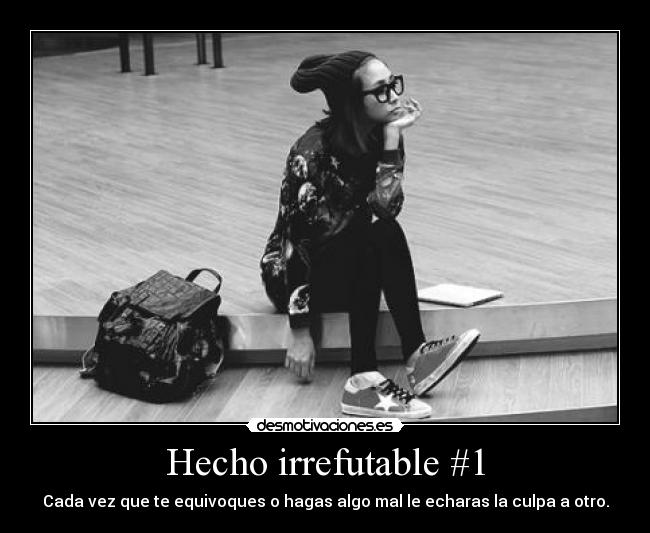 Hecho irrefutable #1 - 