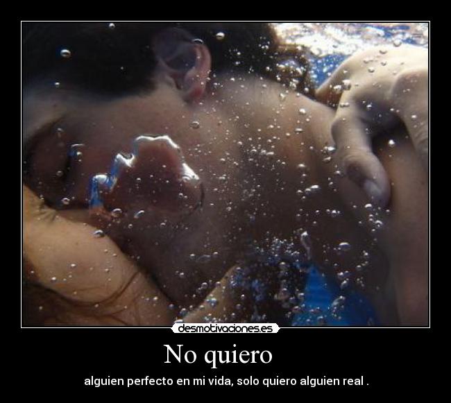 No quiero -