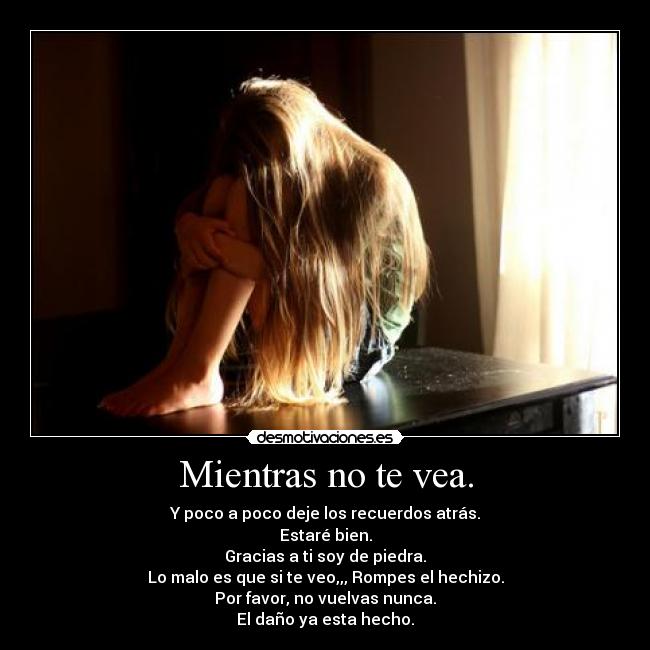 Mientras no te vea. - 