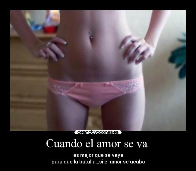 EL AMOR SE VA el amor se va: