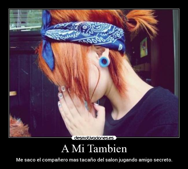 A Mi Tambien - 