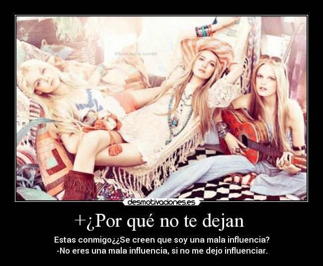 carteles influencias desmotivaciones