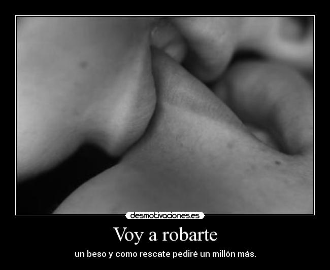 Voy a robarte -