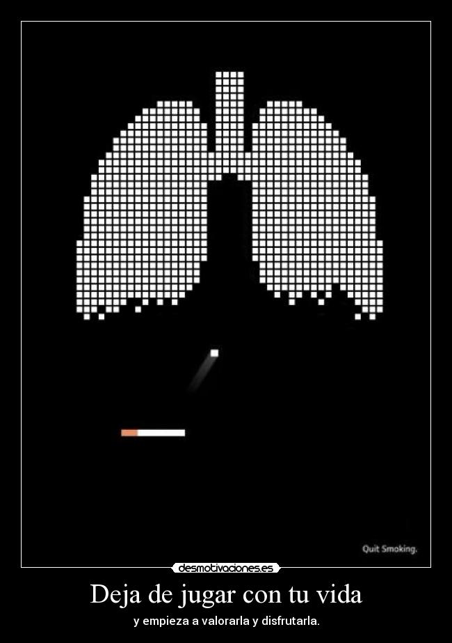 Deja de jugar con tu vida - 