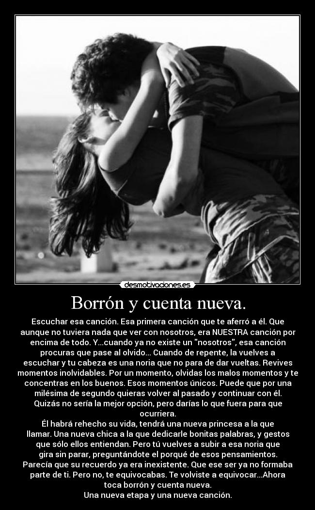 Borrón y cuenta nueva. -