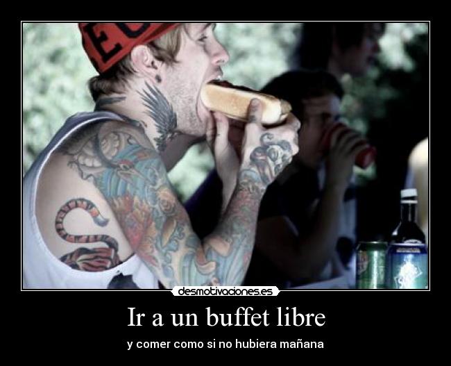 Ir a un buffet libre -