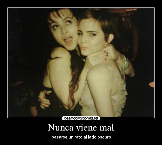 Nunca viene mal - pasarse un rato al lado oscuro