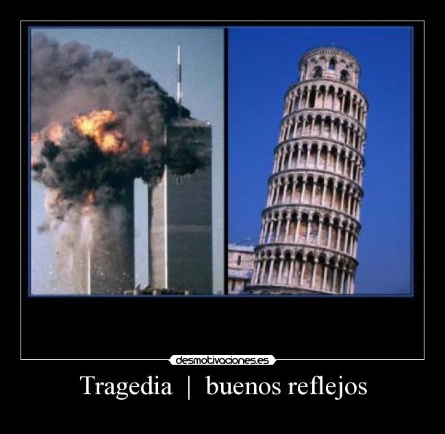 Tragedia  |  buenos reflejos - 