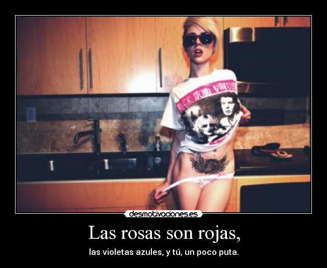 Las rosas son rojas, - 