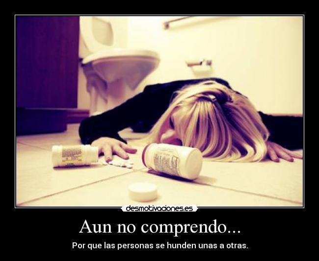 Aun no comprendo... - Por que las personas se hunden unas a otras.