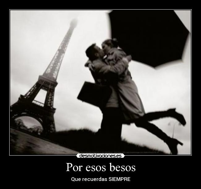 Por esos besos -