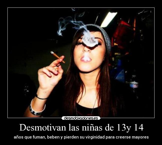 Desmotivan las niñas de 13y 14 -