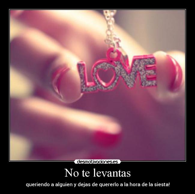 No te levantas - 